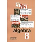 Algebra 8 – učebnice - Zdena Rosecká a kolektiv učitelů 8-10 – Hledejceny.cz