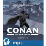 Conan - Hodina draka - Robert Ervin Howard – Hledejceny.cz