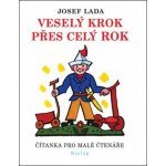 Josef Lada, Veselý krok po celý rok - čítanka pro malé čtenáře – Hledejceny.cz
