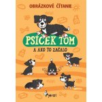Psíček Tom a ako to začalo - obrázkové č - Petr Šulc – Hledejceny.cz