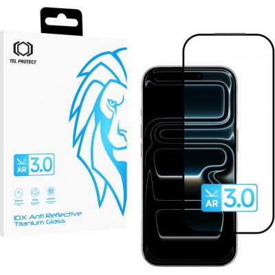 Tel Protect ochranné tvrzené sklo 10X AR 3.0 AntiReflective Titanium pro iPhone 17 Pro Max 173122 – Zboží Živě