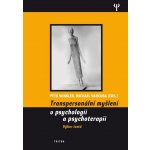 Transpersonalní přístupy v psychologii a psychoterapii - Winkler, Petr – Hledejceny.cz