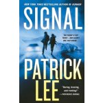 Signal: A Sam Dryden Novel Lee PatrickPaperback – Hledejceny.cz