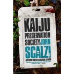 The Kaiju Preservation Society Scalzi JohnPevná vazba – Hledejceny.cz