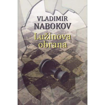 Lužinova obrana - Vladimír Nabokov
