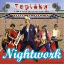 NIGHTWORK - TEPLÁKY ANEB KROKY FRANTIŠKA SOUKUPA CD