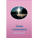 Karma a reinkarnace - Gisela Weidner – Hledejceny.cz