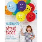 Laboratoř Montessori: Dětské emoce - Chiara Piroddi nepoužívat, Chiara Piroddiová – Hledejceny.cz