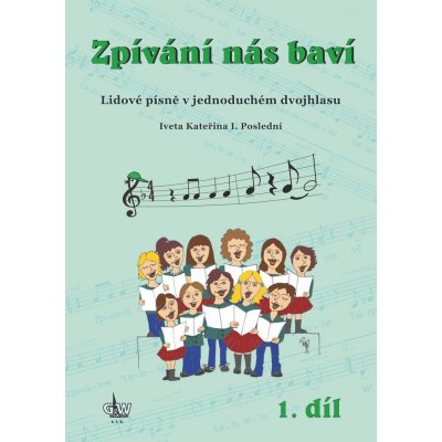 Zpívání nás baví plus CD – Hledejceny.cz