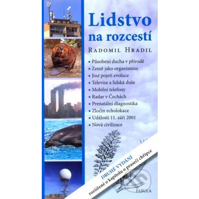 Lidstvo na rozcestí - Hradil Radomil