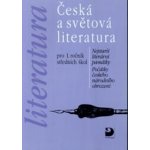 Literatura - Česká a světová literatura pro 1. ročník SŠ - Nezkusil Vladimír – Hledejceny.cz