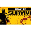 How to Survive