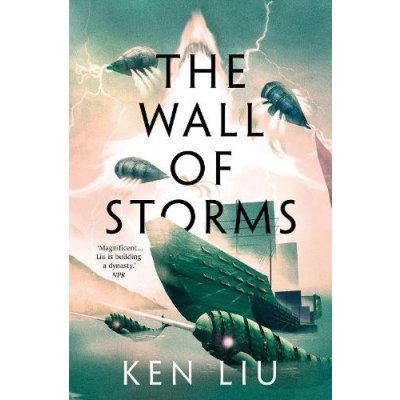 The Wall of Storms - Ken Liu – Zboží Mobilmania