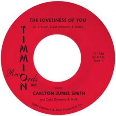 CARLTON JUMEL SMITH & COLD DIAMOND & MINK - The Loveliness Of You 7" Vinyl