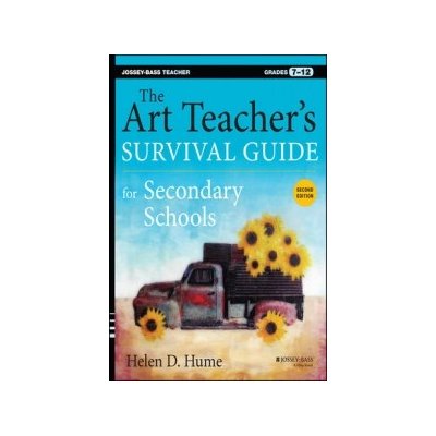 Art Teacher's Survival Guide for Secondary Schools – Hledejceny.cz