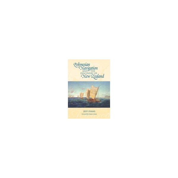 E-book elektronická kniha Polynesian Navigation and the Discovery of New Zealand - Evans Jeff