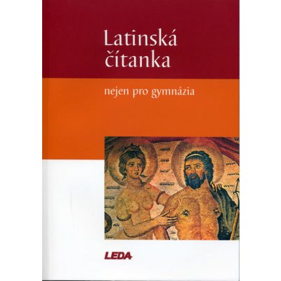 Latinská čítanka - Pech, J., Brožovaná vazba Paperback
