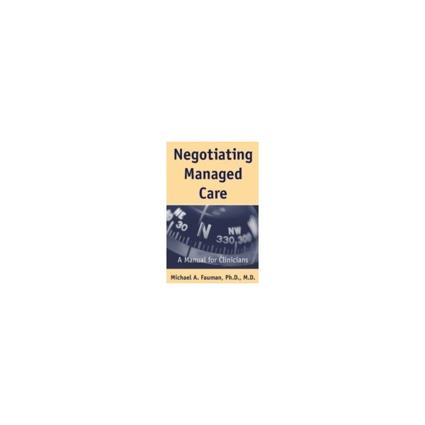 E-book elektronická kniha Negotiating Managed Care - Fauman Michael A.