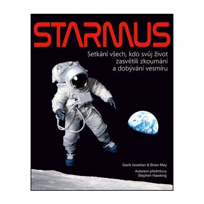 Starmus - Brian May, Garik Israelin