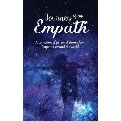 Journey of an Empath: A collection of personal stories from Empaths around the world Lyons ChristiePaperback – Zboží Mobilmania