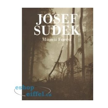 Mionší Forest - Josef Sudek