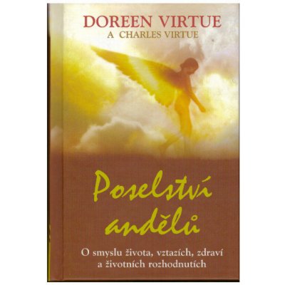 Poselství andělů - Virtue Dorenn, Virtue Charles – Hledejceny.cz