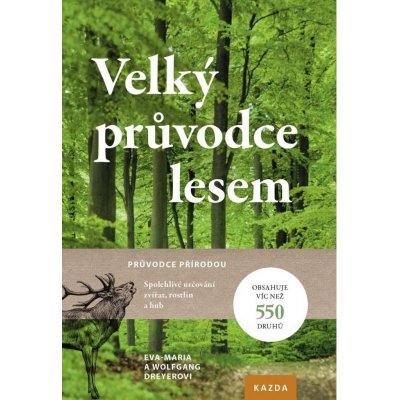 Velký průvodce lesem – Hledejceny.cz