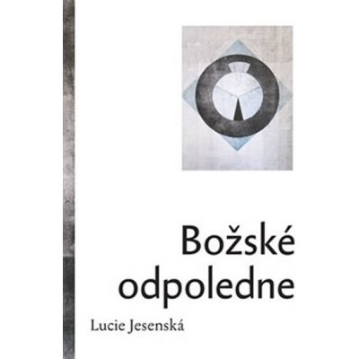 Božské odpoledne - Lucie Jesenská