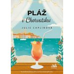 Pláž v Chorvatsku - Julie Caplinová – Zboží Mobilmania