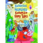 Európske rozprávky/European Fairy Tales - Fortuna Libri – Hledejceny.cz