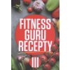 Kniha PARTNER TECHNIC, spol. s.r.o. Fitness guru recepty III.