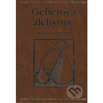 Geberova alchymie - Ernst Darmstaedter