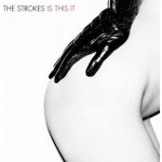 STROKES - IS THIS IT LP – Hledejceny.cz