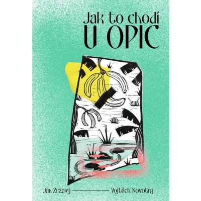 Dokořán Jak to chodí u opic – Hledejceny.cz
