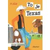 To je Texas - Miroslav Šašek