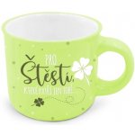 Nekupto Dárkový mini hrneček Pro štěstí které patří jen tobě 100 ml – Sleviste.cz