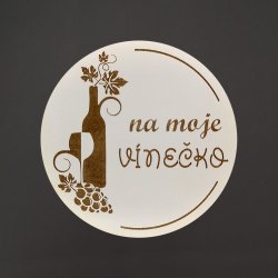 Amadea Dřevěný podtácek kulatý Víno text na moje vínečko průměr 10,5cm