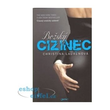 Božský cizinec - Christina Laurenová