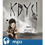 Kdysi - Gleitzman - čte Ruml Matouš – Zboží Dáma