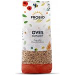 ProBio Oves BIO bezpluchý 500g – Zboží Mobilmania