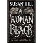 The Woman in Black - Susan Hill – Zboží Dáma