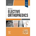 Mcraes Elective Orthopaedics - David W. Shields, Paul Jenkins, Timothy O White – Zboží Mobilmania