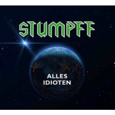 Tommi Stumpff - Alles Idioten CD – Hledejceny.cz