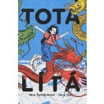 Tota lítá - Výprava do TOTALITY, země krále TOTÁČE – Zboží Dáma