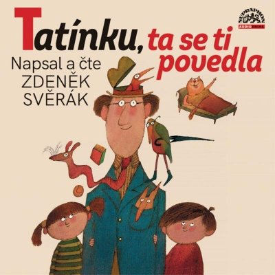 Tatínku, ta se ti povedla - LP Čte Zdeňka Svěráka - Zdeněk Svěrák – Zboží Mobilmania