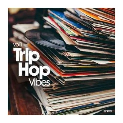 Various - Trip Hop Vibes Vol.1 CD – Zboží Mobilmania