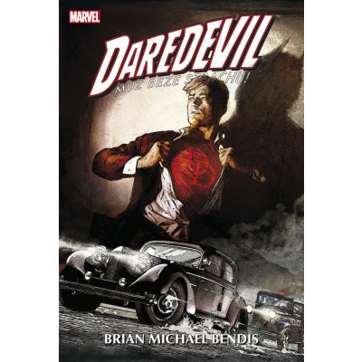 Daredevil - Muž beze strachu 4 - B. Bendis – Hledejceny.cz