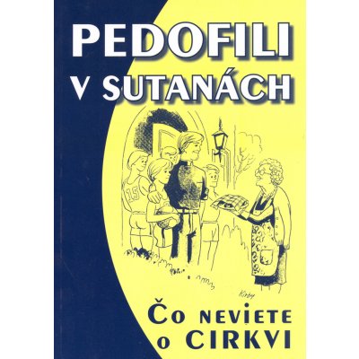 Pedofili v sutanách – Zboží Mobilmania