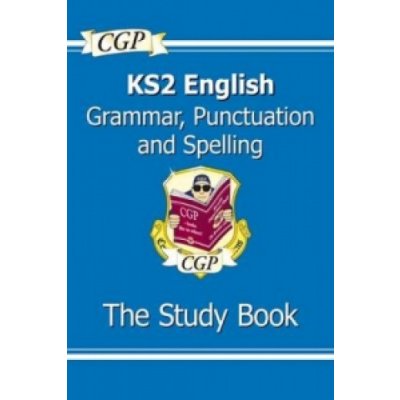 KS2 English: Grammar, Punctuation and Spelling Study Book – Zboží Mobilmania