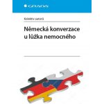 Německá konverzace u lůžka nemocného - autorů kolektiv